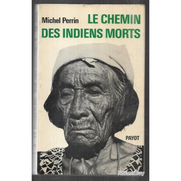 le chemin des indiens morts de michel perrin , mythes et symboles goajiro colombie v�n�zuela