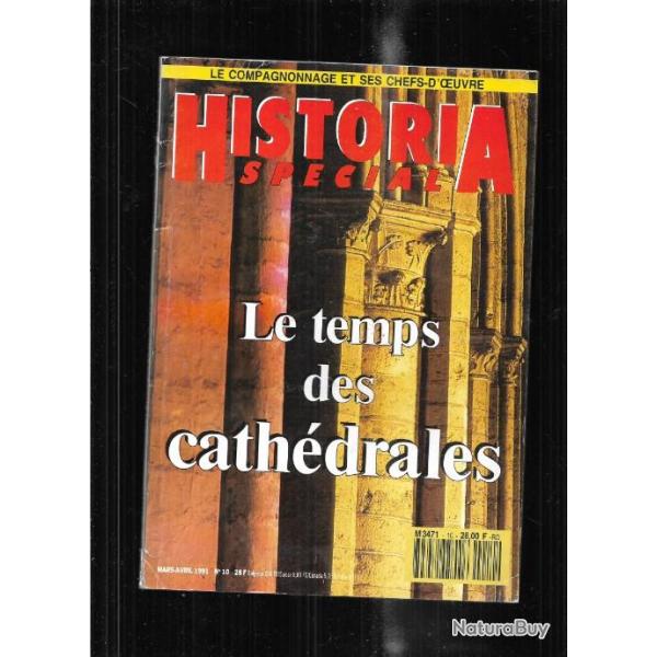 le temps des cath�drales  historia sp�cial n 10 mars avril 1991