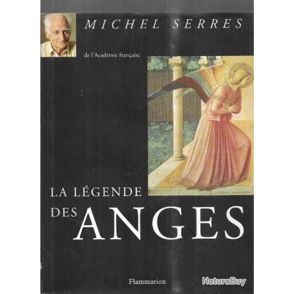 la l�gende des anges de michel serres