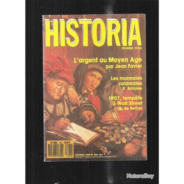 les monnaies coloniales , l'argent au moyen-age , 1907 temp�te � wall street historia 494 f�vr 1988