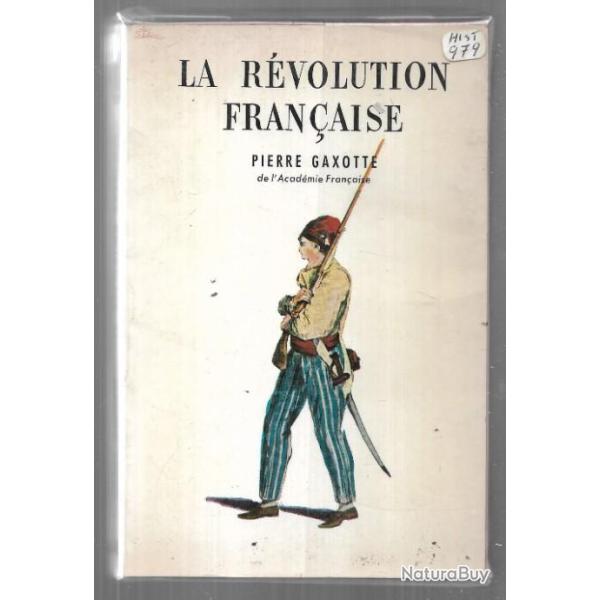 la rvolution franaise de pierre gaxotte Livre de Poche