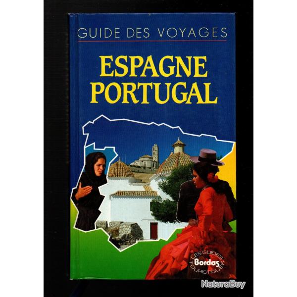 espagne portugal guide des voyages guide touristiques bordas sursisvideo