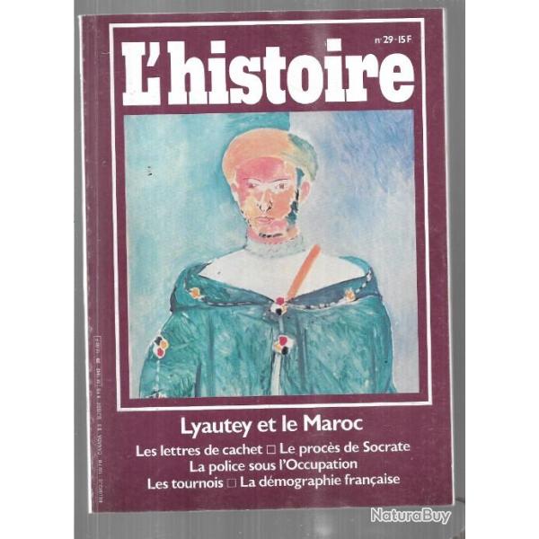 la police sous l'occupation, lyautey et le maroc, les tournois , socrate l'histoire 29 d�cembre 1980