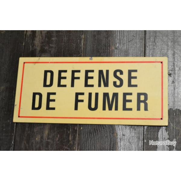 Plaque plastique DEFENSE DE FUMER ann�es 1980, dans son jus