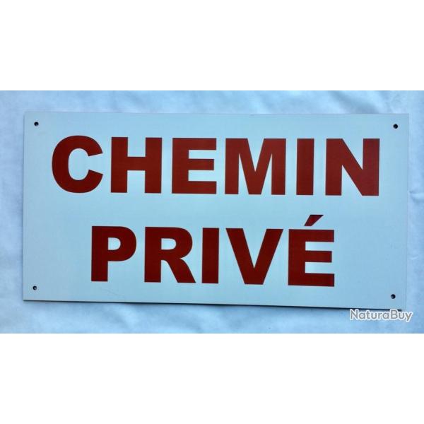 Panneau "CHEMIN PRIV�" format 150 x 300 mm fond BLANC