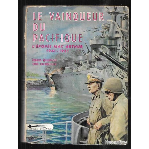 le vainqueur du pacifique , l'�pop�e mac arthur 1941-1945 charles willoughby et john chamberlain