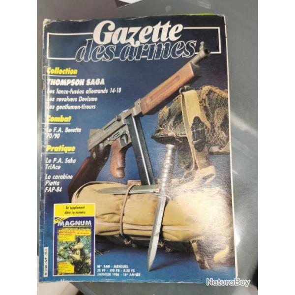 Revue la gazette des armes n 149. Thompson saga. Pieta fap 84 Beretta 70/90