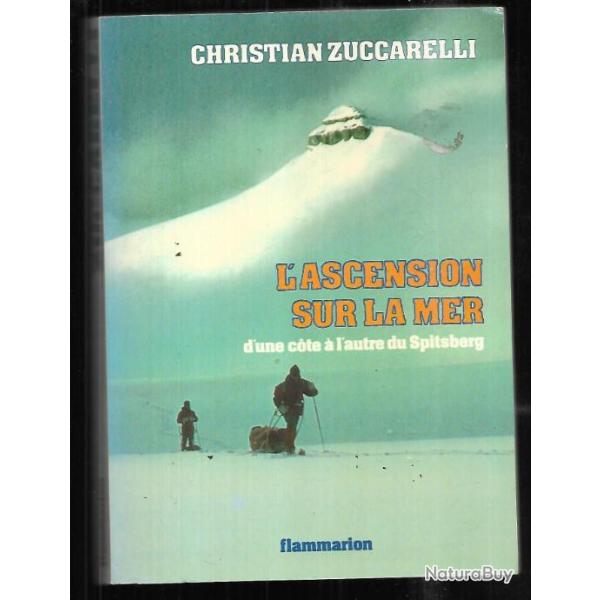 l'ascension sur la mer d'une cote � l'autre du spitzberg de christian zuccarelli