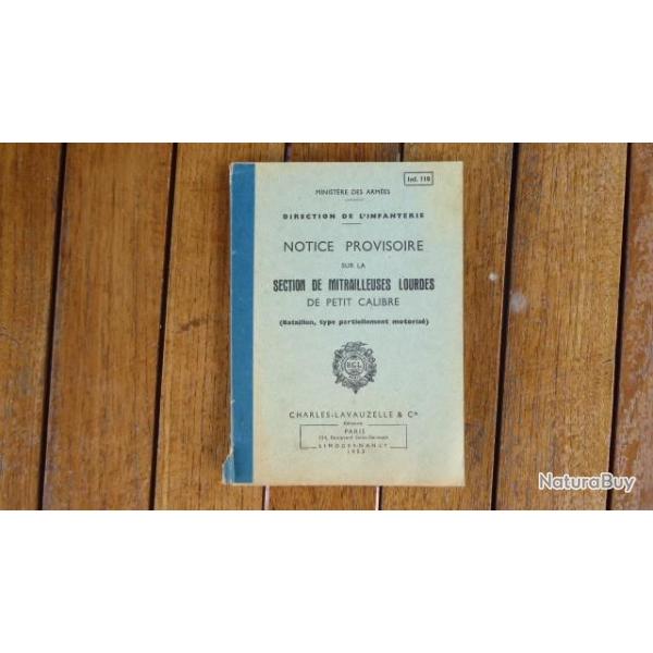 NOTICE PROVISOIRE SUR LA SECTION MITRAILLEUSES LOURDES 1953
