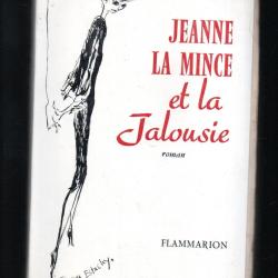 jeanne la mince et la jalousie de paul guth exemplaire 25/25 , tirage de t&ecirc;te