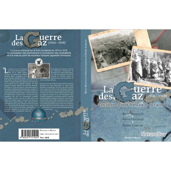 La guerre des Gaz, les Pharmaciens dans l'action (nouveau)