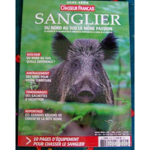 H.S. DE 2007 LE CHASSEUR FRAN�AIS " SANGLIER DU NORD AU SUD- LA M�ME PASSION"