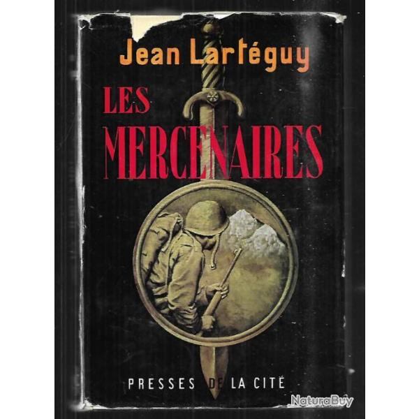 les mercenaires  de jean Lart�guy