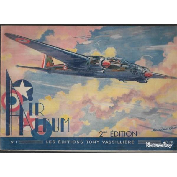 Air album n�1 2 �me �dition 1944 . tony vassili�re , aviation