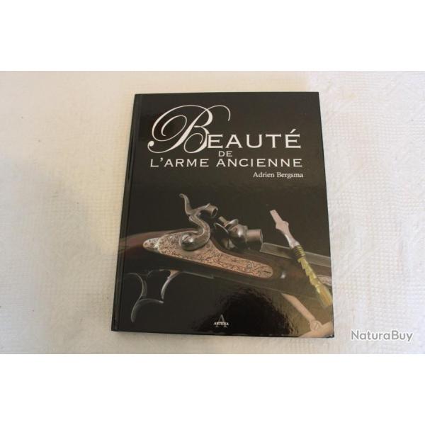 Beaut de l'arme ancienne, Adrien Bergsma