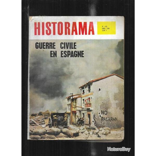 guerre civile en espagne, poincar�, atoll bikini , op�ration j�richo   historama 163 avril 1965