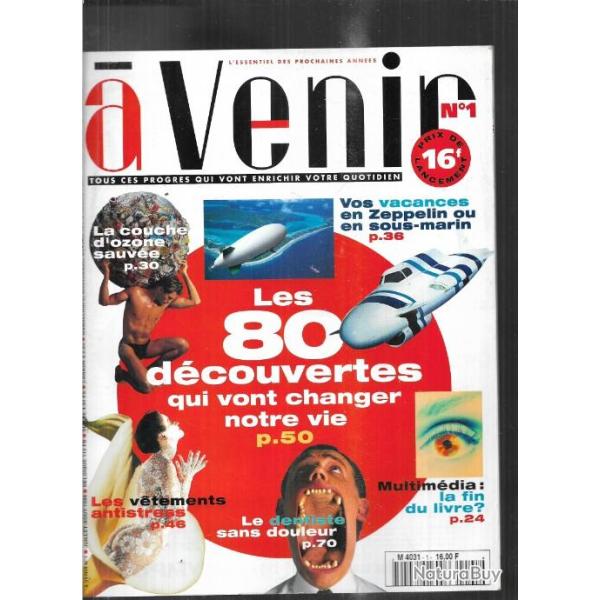 � venir 1 , vacances en zeppelin ou en sous-marin, couche d'ozone sauv�e , v�tements antistress,