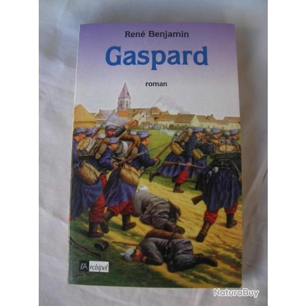 WW1 FRANCE LIVRE SUR 14-18 " GASPARD " DE REN� BENJAMIN 261 PAGES