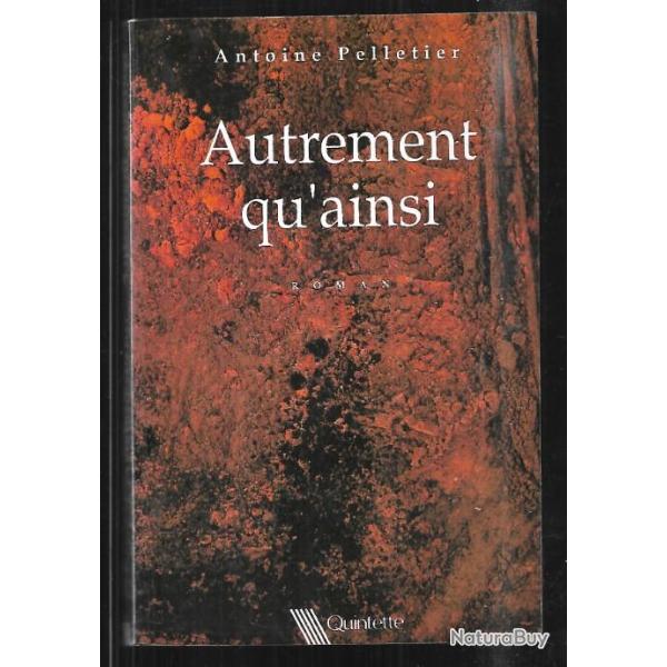 autrement qu'ainsi d'antoine pelletier oise picardie ann�es 30