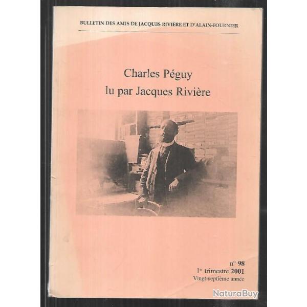 charles p�guy lu par jacques rivi�re bulletin des amis de jacques rivi�re et alain fournier