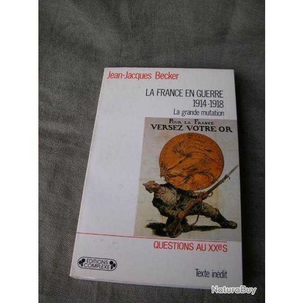 WW1 FRANCE LIVRE SUR 14-18 " LA FRANCE EN GUERRE 1914-1918 " 219 PAGES