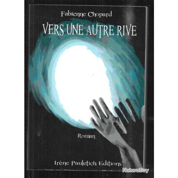 vers une autre rive de fabienne chopard