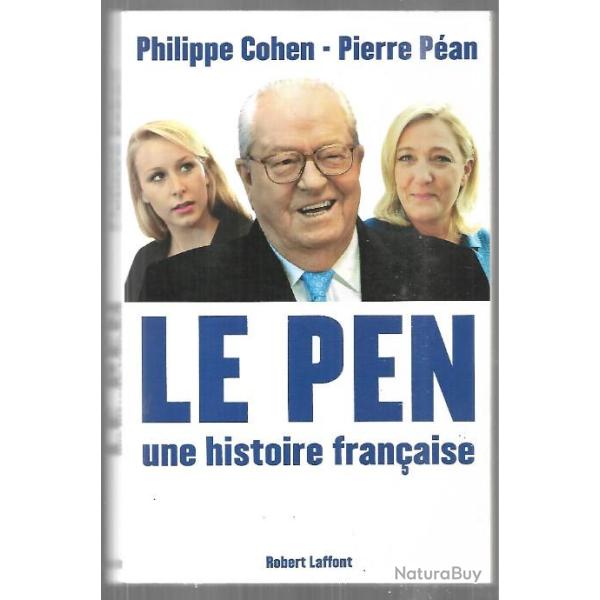 le pen une histoire fran�aise de philippe cohen et pierre p�an , front national , patriote fran�ais