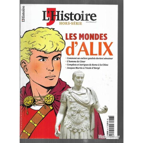 les mondes d'alix , rome antique    l'histoire hors-s�rie f�vrier mars 2018