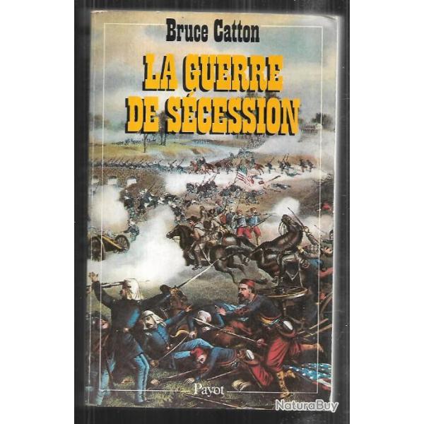 la guerre de s�cession de bruce catton