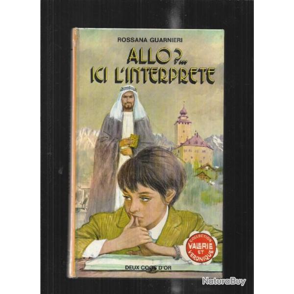 allo ici l'interprete de rossana guarnieri collection val�rie et v�ronique sursis