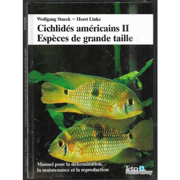 cichlid�s am�ricains volume 2 , grandes tailles, les esp�ces ,les soins ,reproduction