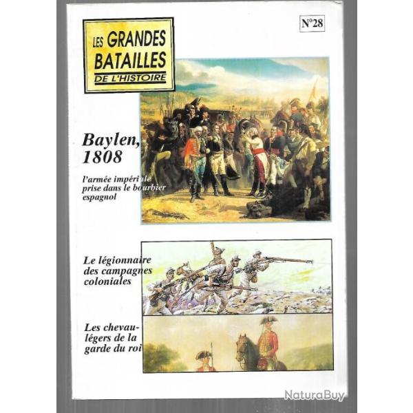 Les grandes batailles de l'histoire baylen 1808, l�gionnaires des campagnes coloniales (12p)