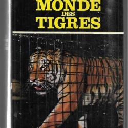 le monde des tigres de richard perry + offert le tigre un roi dans la jungle