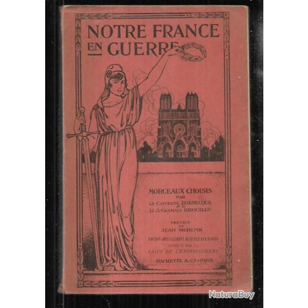 notre france en guerre par le capitaine bornecque et le lt.drouilly , guerre 1918-1918