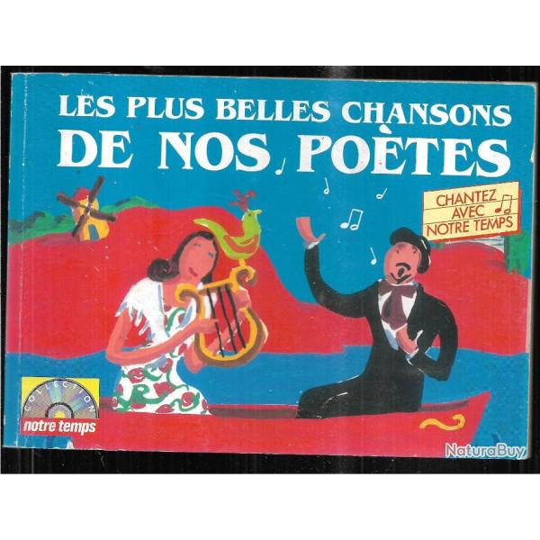 les plus belles chansons de nos potes , chantez avec notre temps
