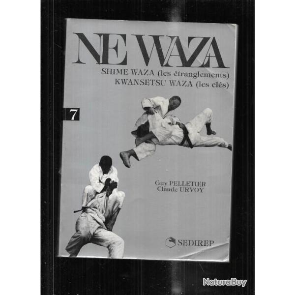 ne-waza shime waza les tranglements kwansetsu waza les cls 7 de guy pelletier et claude urvoy