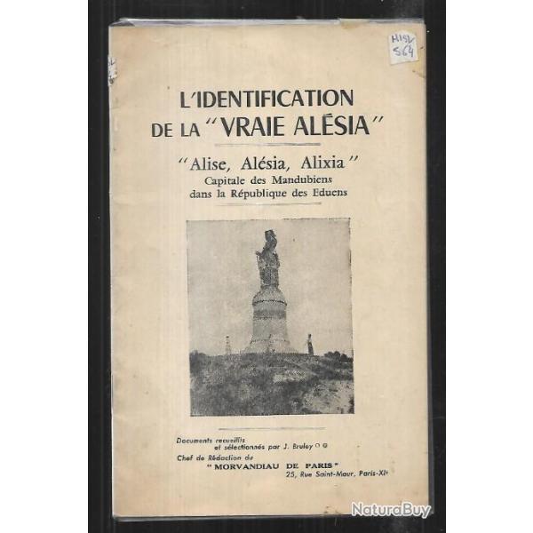 l'identification de la vraie al�sia ,alise,alixia capitale des mandubiens par j.bruley