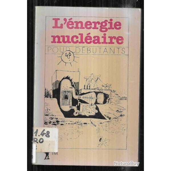 L'nergie nuclaire pour dbutants  de CROALL STEPHEN