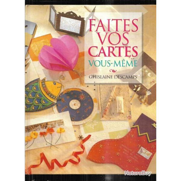 faites vos cartes vous mme de ghislaine descamps