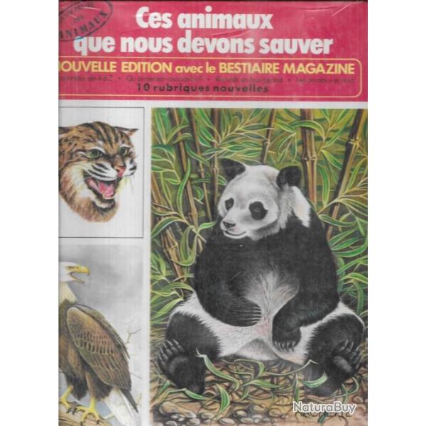 ces animaux que nous devons sauver nouvelle �dition rinaldo d.d'ami la vie priv� des animaux