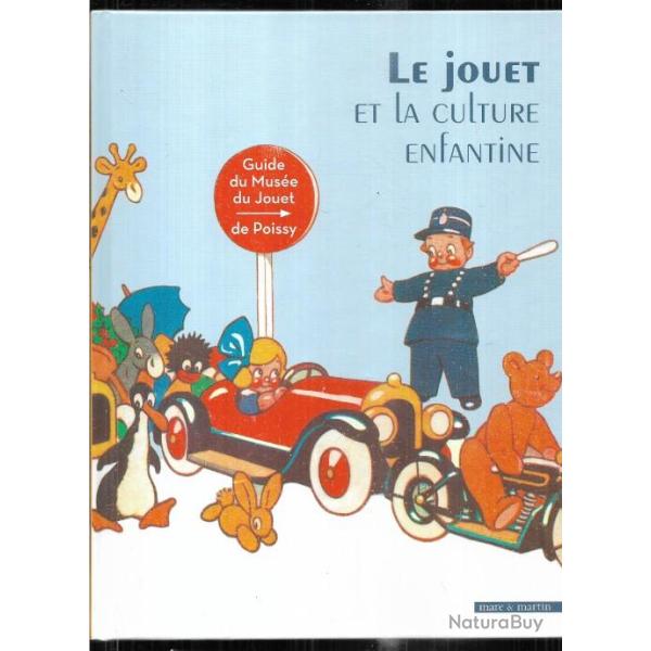 le jouet et la culture enfantine guide du mus�e du jouet de poissy