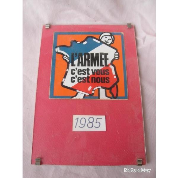 WW2/POSTWAR AFFICHETTE SLOGAN "L'ARM�E C'EST NOUS C'EST VOUS " 1985 SOUS CADRE