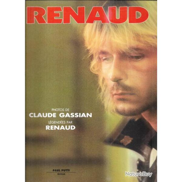 RENAUD photos de Claude Gassian l�gend�es par Renaud