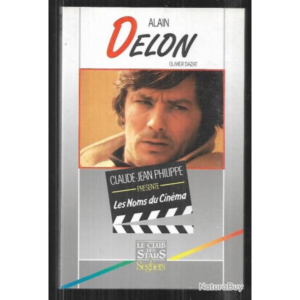 alain delon d'olivier dazat claude jean-philippe pr�sente les noms du cin�ma
