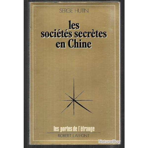 les soci�t�s secr�tes en chine de serge hutin