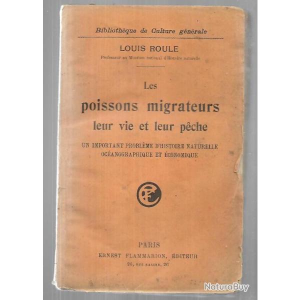 les poissons migrateurs leur vie et leur p�che de louis roule , saumon, anguille , truites, thon