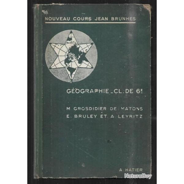 g�ographie classe de 6e 1947, nouveau cours jean brunhes