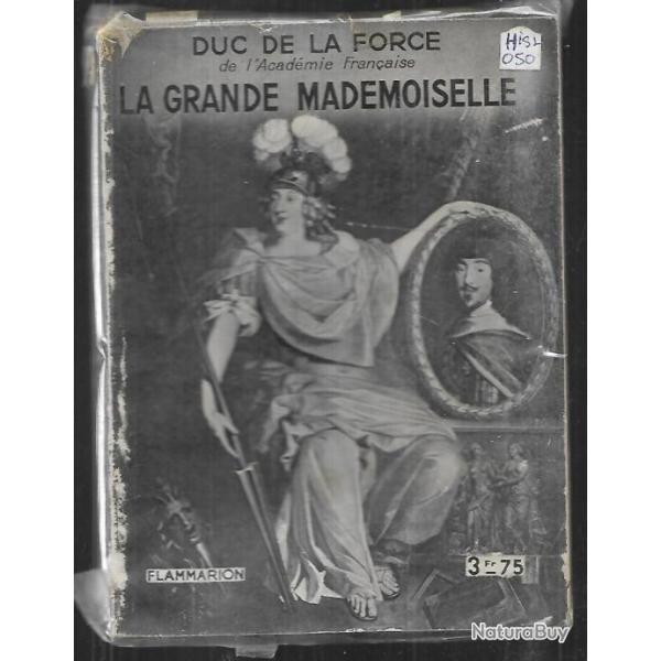 la grande mademoiselle duc de la force