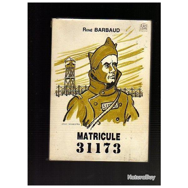 matricule 31173. stalag III B. de ren� barbaud , kg campagne de 40 et captivit�