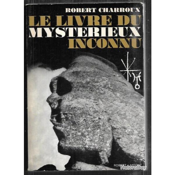 le livre du myst�rieux inconnu de robert  charroux